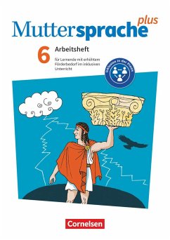 Muttersprache plus 6. Schuljahr. Arbeitsheft für Lernende mit erhöhtem Förderbedarf im inklusiven Unterricht - Westermeier, Margarete;Klaßmann, Gabriele;Böhme, Marion