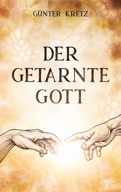 Der getarnte Gott - Kretz, Günter