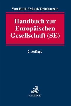 Handbuch zur Europäischen Gesellschaft (SE) - Drinhausen, Florian;Maul, Silja;Hulle, Karel van