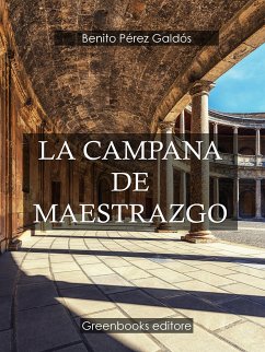 La campana de Maestrazgo (eBook, ePUB) - Perez Galdos, Benito