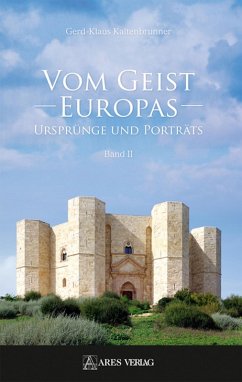 Vom Geist Europas (eBook, ePUB) - Kaltenbrunner, Gerd-Klaus