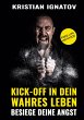 Kick-Off in Dein Wahres Leben - Bild 1