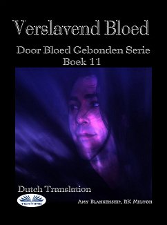 Verslavend Bloed (eBook, ePUB) - Blankenship, Amy