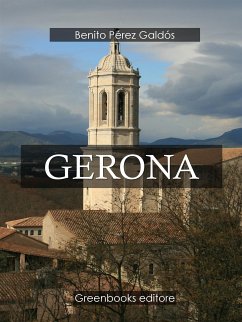 Gerona (eBook, ePUB) - Perez Galdos, Benito