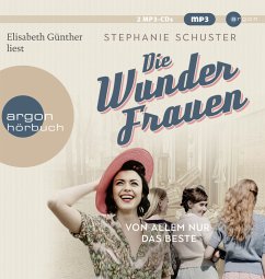 Von allem nur das Beste / Wunderfrauen-Trilogie Bd.2 (2 MP3-CDs) - Schuster, Stephanie