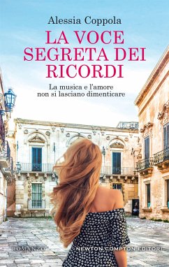 La voce segreta dei ricordi (eBook, ePUB) - Coppola, Alessia