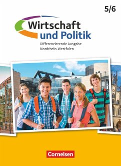 Wirtschaft und Politik 5./6. Schuljahr. Nordrhein-Westfalen - Schülerbuch - Wollmann, Jens;Minnebusch, Frank;Tawakol, Stephanie