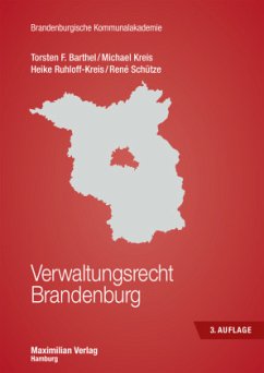 Verwaltungsrecht Brandenburg - Barthel, Torsten F.;Kreis, Michael;Ruhloff-Kreis, Heike
