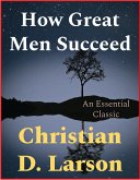 How Great Men Succeed (eBook, ePUB)