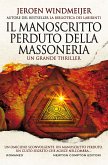 Il manoscritto perduto della Massoneria (eBook, ePUB)