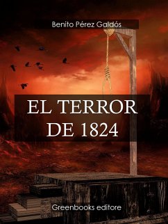 El terror de 1824 (eBook, ePUB) - Perez Galdos, Benito
