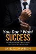 You Don't Want Success (eBook, ePUB) - Bild 1