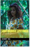 Love Across Lifetimes (eBook, ePUB)