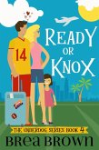 Ready or Knox (The Underdog Series, #4) (eBook, ePUB)