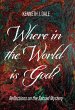 Where in the World is God? (eBook, PDF) - Bild 1