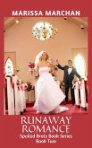 Runaway Romance: Spoiled Brats Book Series Book Two (2) (eBook, ePUB)