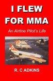 I Flew For MMA (eBook, ePUB)