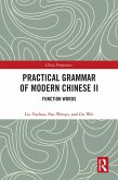 Practical Grammar of Modern Chinese II (eBook, ePUB)