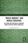 "Music Makers" and World Creators (eBook, ePUB)