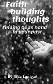 Faith Building Thoughts (eBook, ePUB) Faith Building Thoughts (eBook, ePUB)