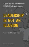 Leadership Is Not an Illusion (eBook, ePUB)