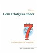 Dein 7-Punkte-Erfolgskalender (eBook,... - Bild 1