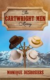 The Cartwright Men Marry (eBook, ePUB) The Cartwright Men Marry (eBook, ePUB)
