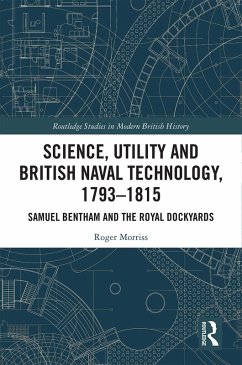 Science, Utility and British Naval Technology, 1793-1815 (eBook, PDF) - Morriss, Roger