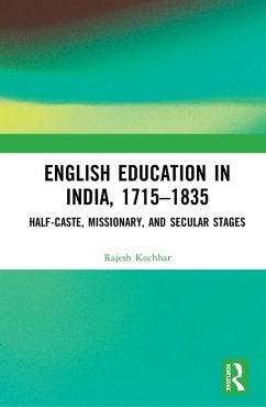 English Education in India, 1715-1835 (eBook, PDF) - Kochhar, Rajesh