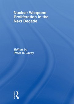 Cover Nuclear Weapons Proliferation in the Next Decade (eBook, PDF)