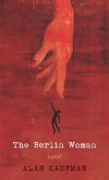 The Berlin Woman (eBook, ePUB) The Berlin Woman (eBook, ePUB)