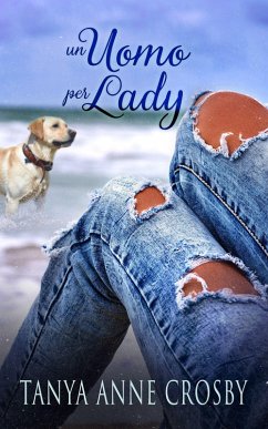Un Uomo per Lady (eBook, ePUB) - Crosby, Tanya Anne