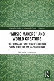 &quote;Music Makers&quote; and World Creators (eBook, PDF)