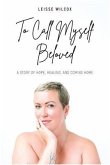 To Call Myself Beloved (eBook, ePUB)