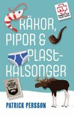 RÄKOR, PIPOR & PLASTKALSONGER (eBook, ePUB)