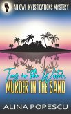Toes in the Water, Murder in the Sand (OWL Investigations Mysteries, #6) (eBook, ePUB) Toes in the Water, Murder in the Sand (OWL Investigations Mysteries, #6) (eBook, ePUB)