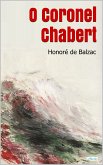 O CORONEL CHABERT (eBook, ePUB)