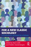 For a New Classic Sociology (eBook, ePUB)