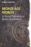 Bronze Age Worlds (eBook, ePUB)
