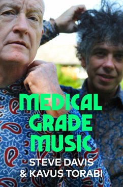 Medical Grade Music (eBook, ePUB) - Davis, Steve; Torabi, Kavus