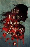 Die Farbe Deiner Lügen (eBook, ePUB) Die Farbe Deiner Lügen (eBook, ePUB)