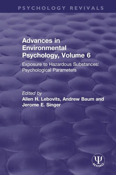 Advances in Environmental Psychology, Volume 6 (eBook, ePUB) Advances in Environmental Psychology, Volume 6 (eBook, ePUB)