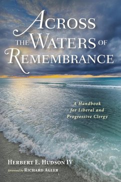 Across the Waters of Remembrance (eBook, ePUB) - Hudson, Herbert E. IV