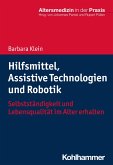 Hilfsmittel, Assistive Technologien und Robotik (eBook, ePUB)