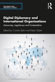 Digital Diplomacy and International Organisations (eBook, ePUB)