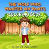 The Wolf Who Wanted My Pants Coloring... - Bild 1