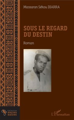 Sous le regard du destin - Diarra, Massaran Sékou