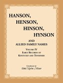 Hanson, Henson, Hinson, Hynson, and Allied Family Names, Volume 4