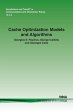 Cache Optimization Models and Algorithms - Bild 1