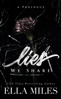 Lies We Share - Miles, Ella
